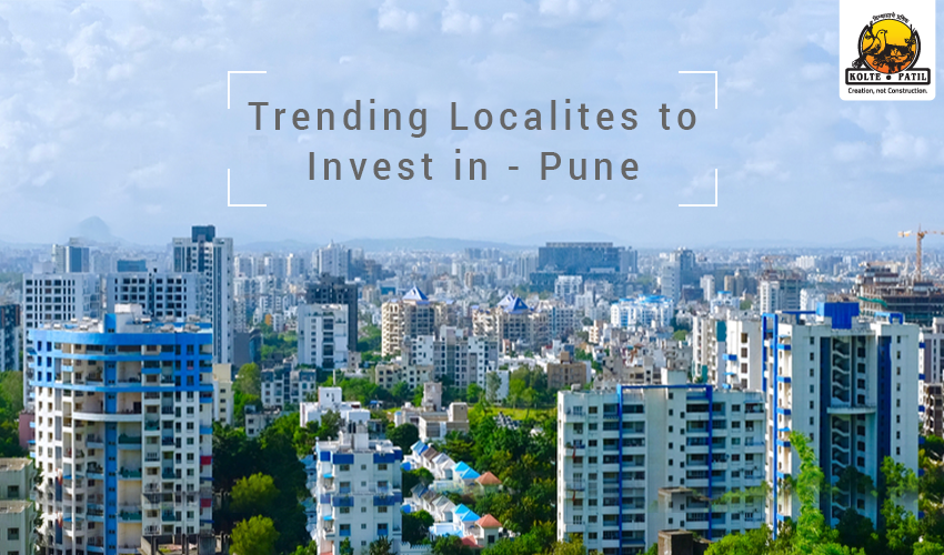 Localities That Are Most In Demand For Residential Properties In Pune