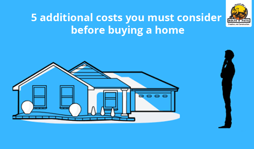 5 Additional Costs You Must Consider Before Buying A Home