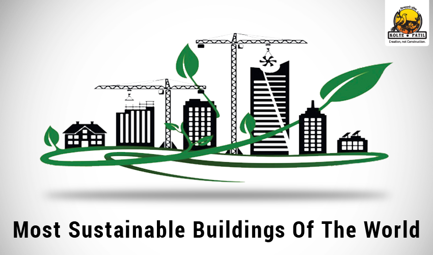 Most​ ​Sustainable​ ​Buildings​ ​Of​ ​The​ World