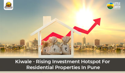 Kiwale – Rising Investment Hotspot For Residential Properties In Pune