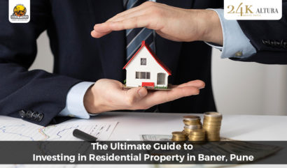 The Ultimate Guide to Investing in Residential Property in Baner, Pune